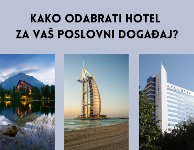 Kako odabrati pravi hotel