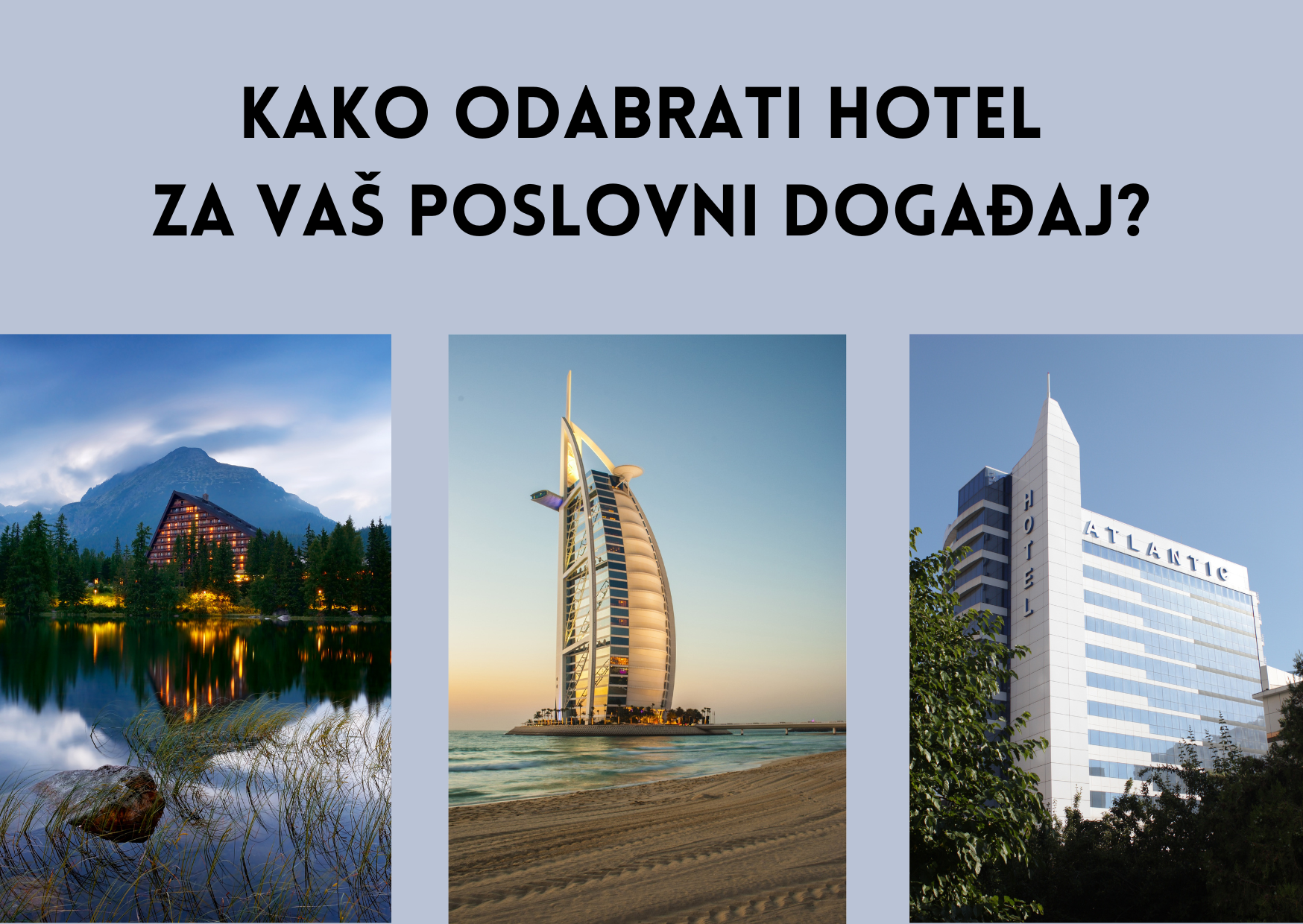 Kako odabrati pravi hotel